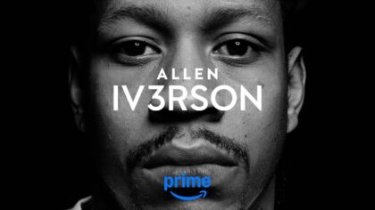 Prime Video estrena una serie documental de Allen Iverson